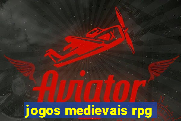 jogos medievais rpg